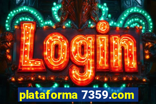 plataforma 7359.com